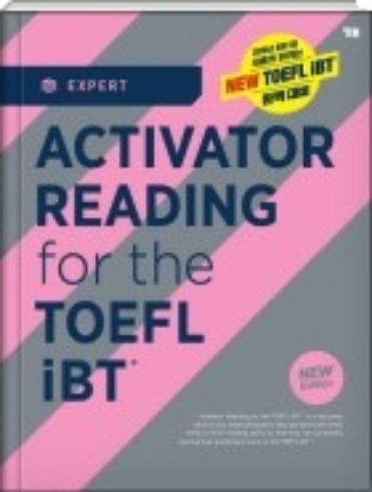 ACTIVATOR READING for the TOEFL iBTⓡ Expert