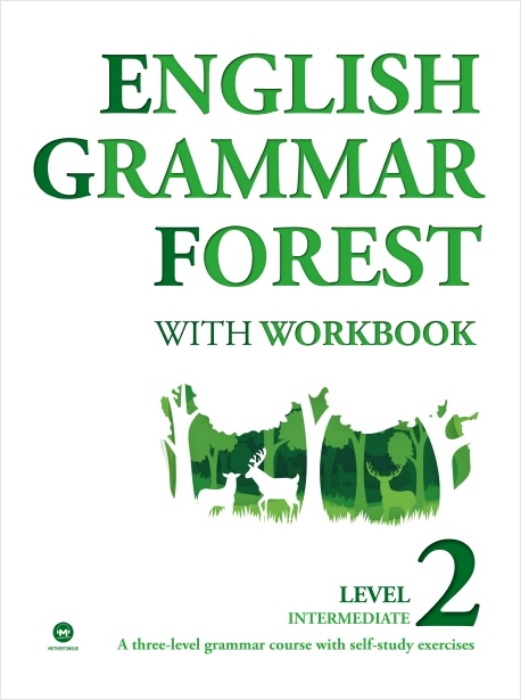 ENGLISH GRAMMAR FOREST WITH WORKBOOK LEVEL2 - INTERMEDIATE